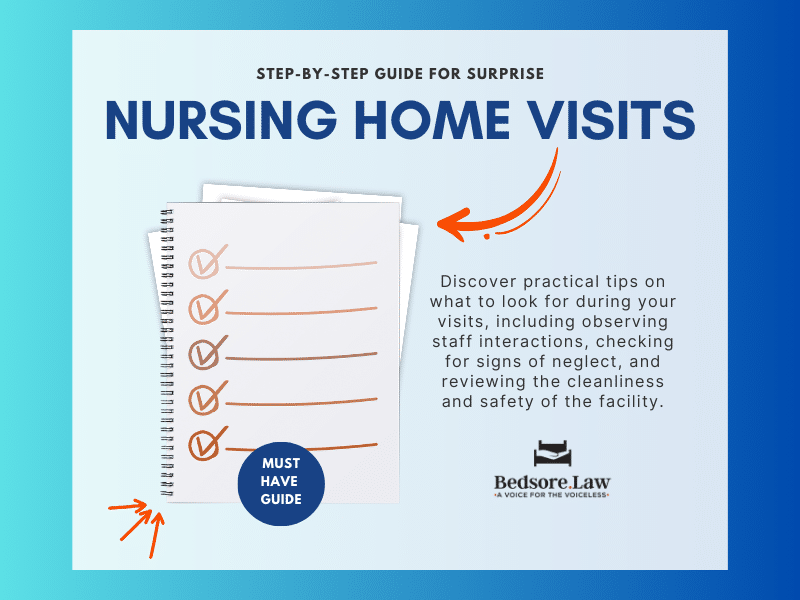 Conducting Surprise Nursing Home Visits: A Step-by-Step Guide